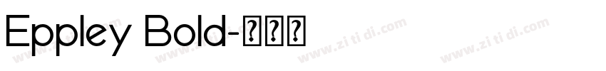 Eppley Bold字体转换